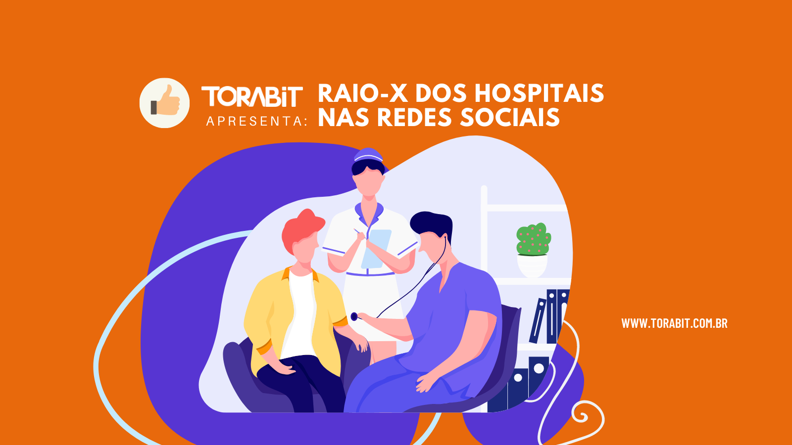 Raio-X dos hospitais nas redes sociais