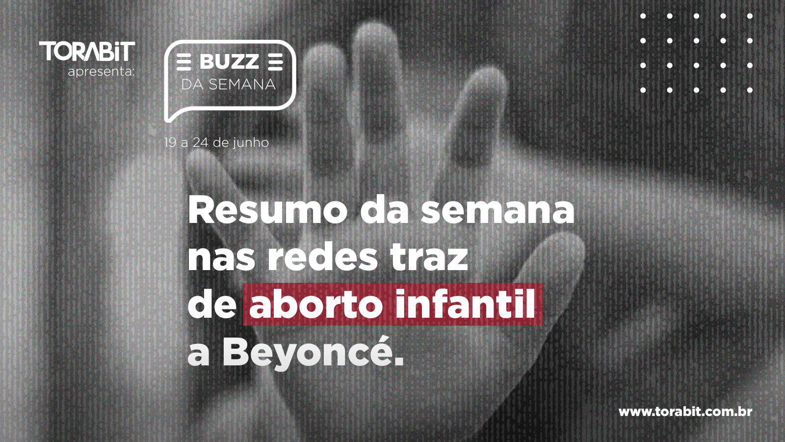 Resumo da semana nas redes traz de aborto infantil a Beyoncé