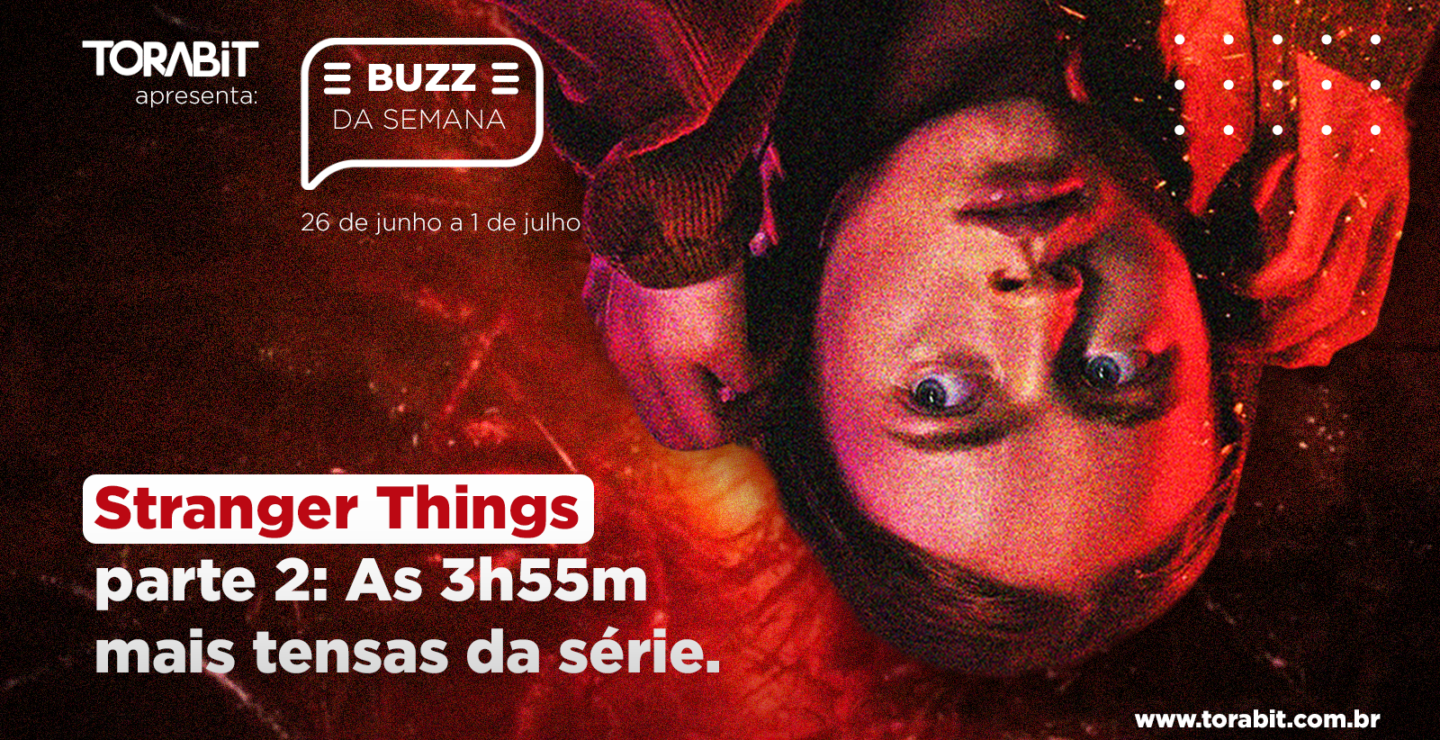 Quando estreia a parte 2 da 4ª temporada de Stranger Things?