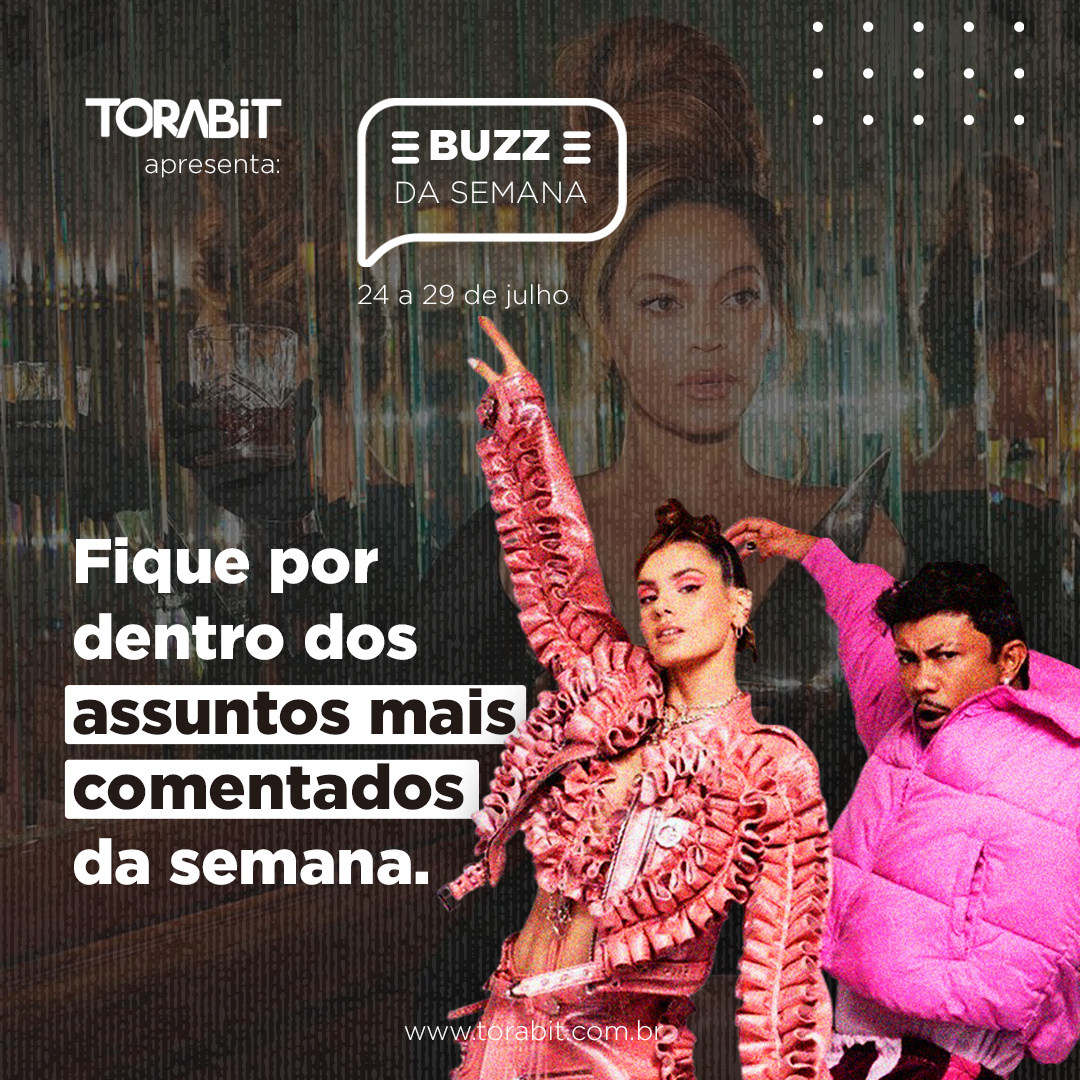 Buzz da Semana – de Beyoncé à eventos desorganizado