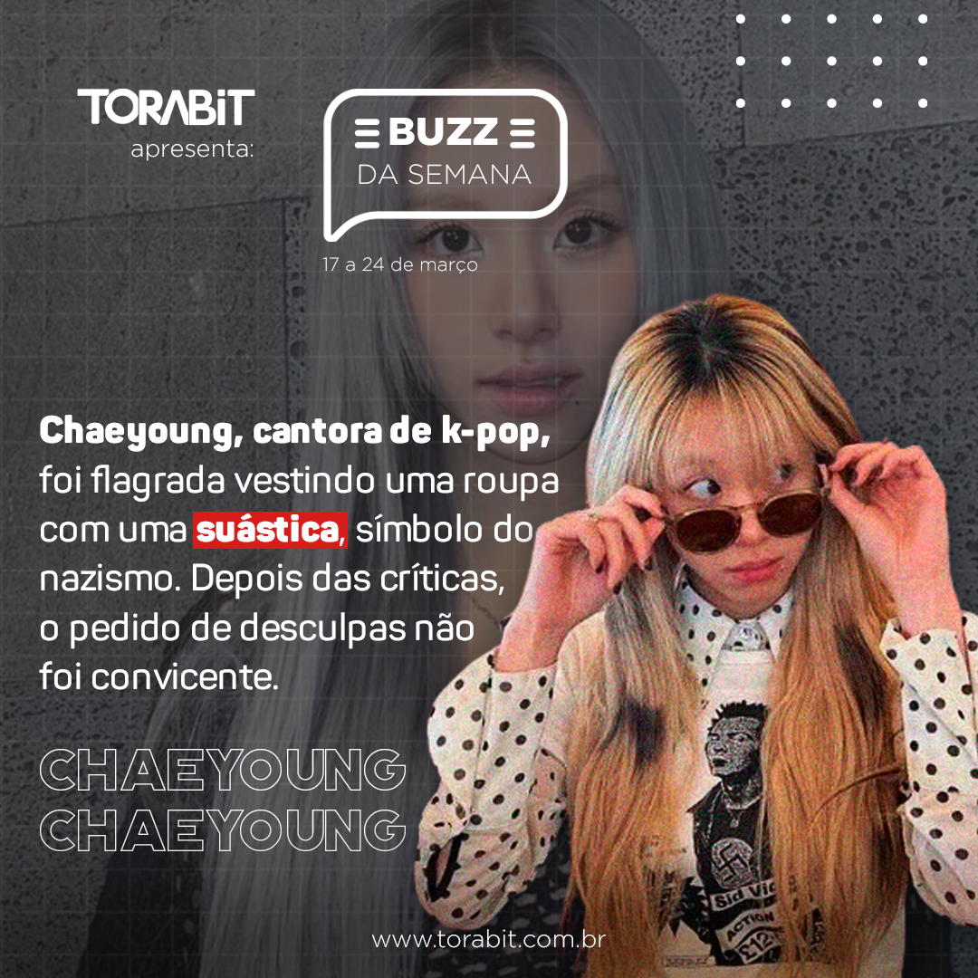 Buzz da Semana: polêmica por todos os lados