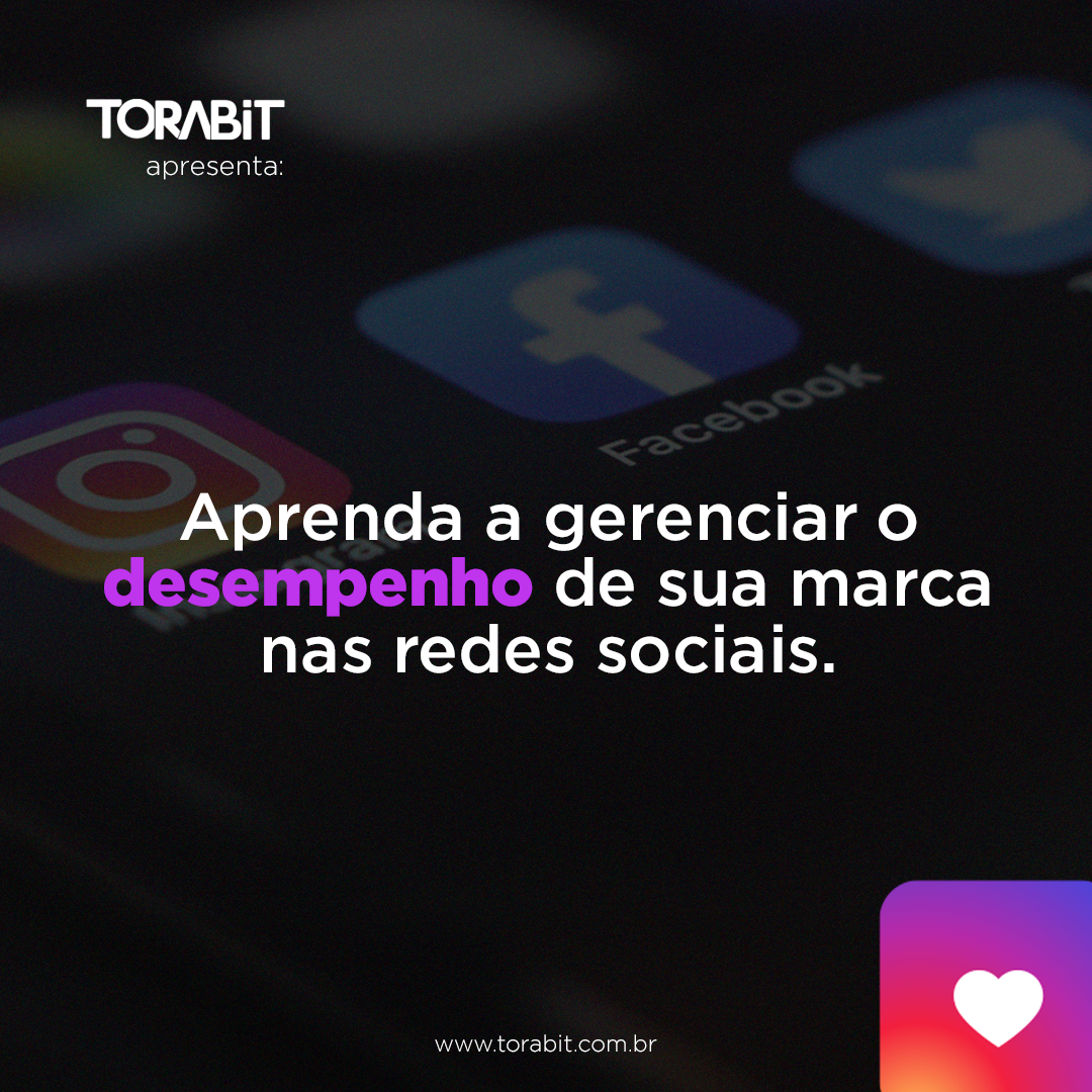 Aprenda a Analisar o Desempenho de sua marca nas Redes Sociais